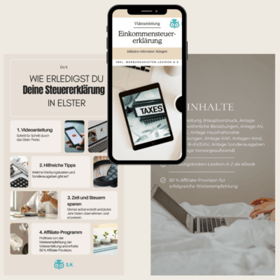 Kurs: Einkommensteuererklärung in Elster inkl. Anlagen + Werbungskosten-Lexikon (mit Affiliate)  NEU: Copytrading, Mining und Kryptowährungen